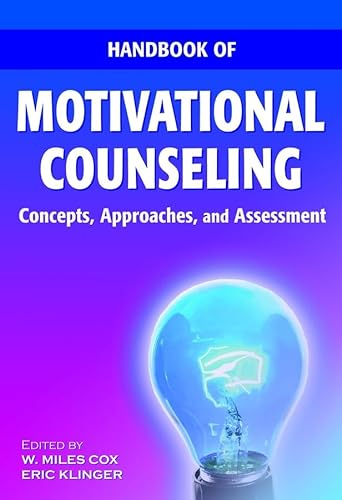 Stock image for Handbook of Motivational Counseling : Concepts, Approaches, and Assessment for sale by Better World Books