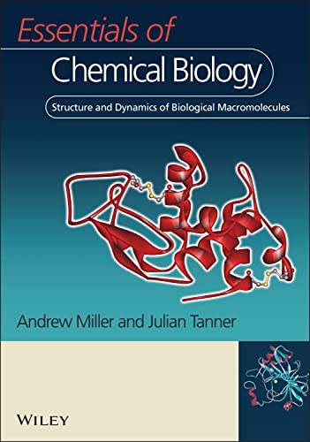 Beispielbild fr Essentials Of Chemical Biology: Structure and Dynamics of Biological Macromolecules zum Verkauf von medimops