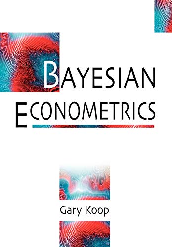 9780470845677: Bayesian Econometrics