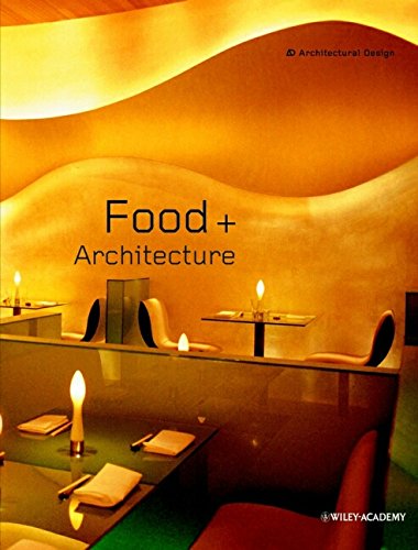 Beispielbild fr Food + Architecture (Architectural Design) zum Verkauf von WorldofBooks
