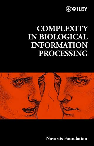 Complexity in Biological Information Processing (9780470846674) by Foundation, Novartis