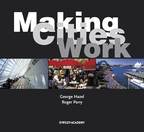 Stock image for Making Cities Work for sale by Better World Books