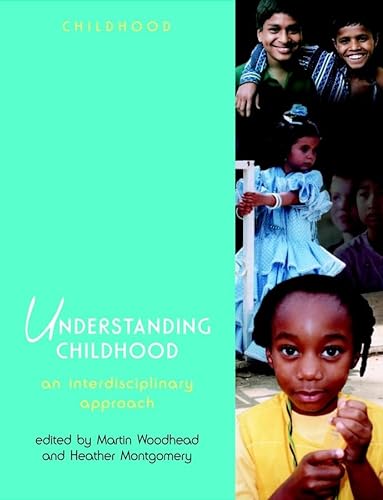 9780470846926: Understanding Childhood: An Interdisciplinary Approach (Wiley & OU Childhood)