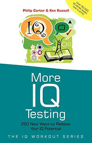 Beispielbild fr More IQ Testing: 250 New Ways to Release Your IQ Potential zum Verkauf von Wonder Book