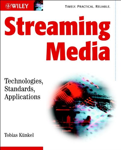 9780470847244: Streaming Media: Technologies, Standards, Applications