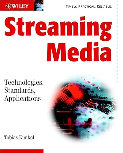 9780470847244: Streaming Media: Technologies, Standards, Applications