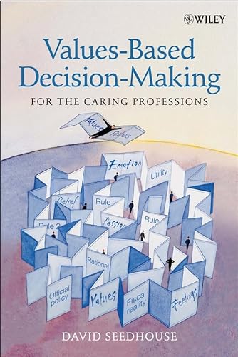 9780470847350: Values-Based Decision-Making for the Caring Professions