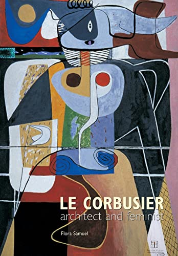Le Corbusier Architect and feminist
