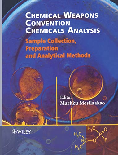 9780470847565: Chemical Weapons Convention Chemicals Analysis: Sample Collection, Preparation and Analytical Methods