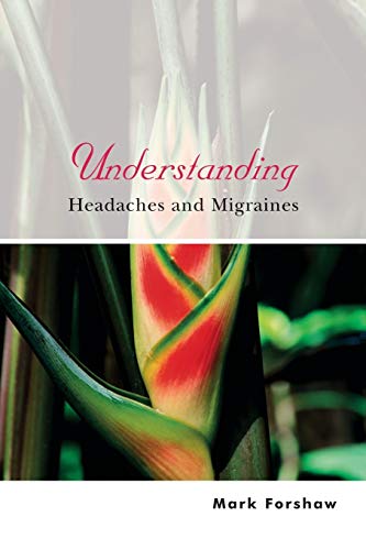 Beispielbild fr Understanding Headaches and Migraines zum Verkauf von Better World Books: West