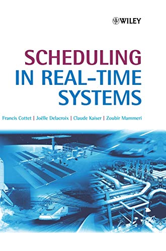 9780470847664: Scheduling in Real-Time Systems