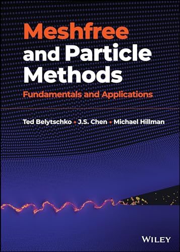9780470848005: Meshfree and Particle Methods: Fundamentals and Applications