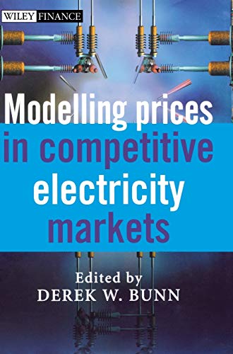 9780470848609: Modelling Prices in Competitive Electricity Markets