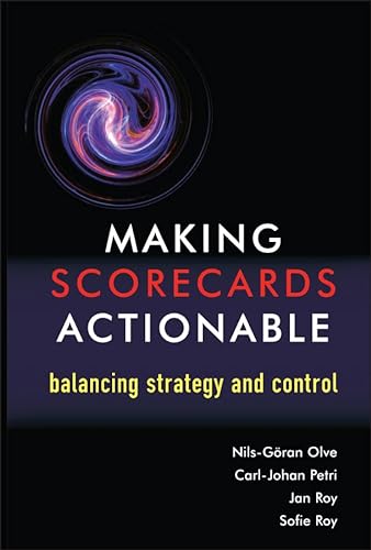 9780470848715: Making Scorecards Actionable: Balancing Strategy and Control