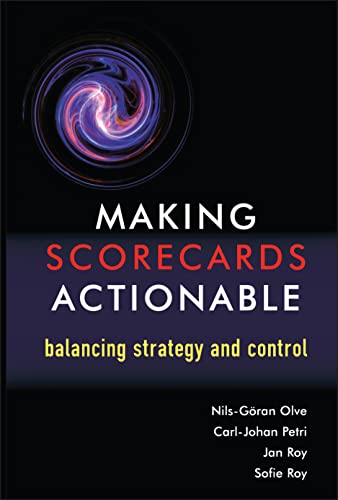 9780470848715: Making Scorecards Actionable: Balancing Strategy and Control