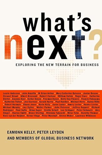 Stock image for Whats Next: Exploring the New Terrain for Business for sale by Reuseabook