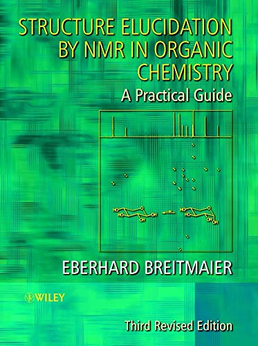 9780470850060: Structure Elucidation by NMR in Organic Chemistry: A Practical Guide, 3rd Revised Edition