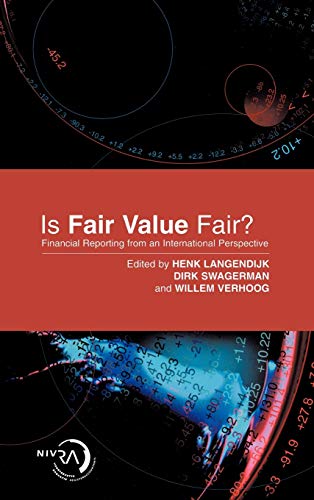 Beispielbild fr Is Fair Value Fair? : Financial Reporting from an International Perspective zum Verkauf von Better World Books