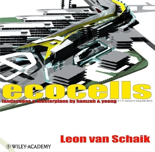 Beispielbild fr Ecocells: Landscapes and Masterplans by Hamzah and Yeang zum Verkauf von Reuseabook