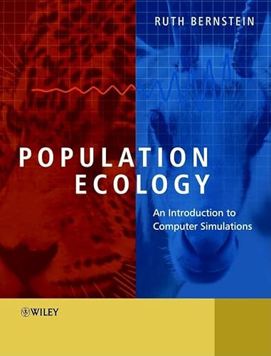 Stock image for Population Ecology: An Introduction to Computer Simulations for sale by WorldofBooks