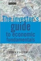 9780470851661: Title: The Investors Guide to Economic Fundamentals