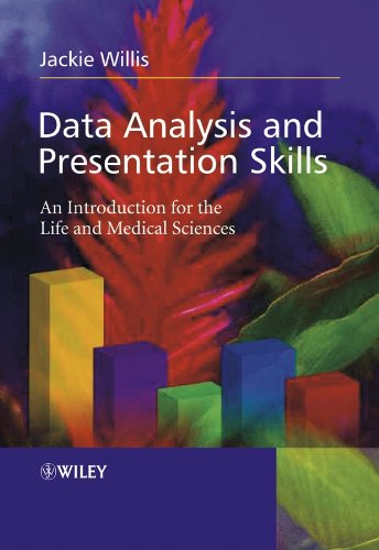 Beispielbild fr Data Analysis and Presentation Skills : An Introduction for the Life and Medical Sciences zum Verkauf von Better World Books