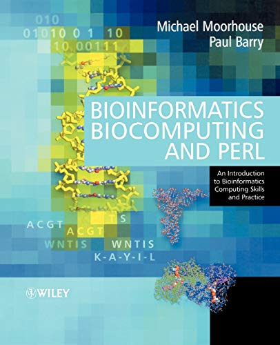 9780470853313: Bioinformatics, Biocomputing and Perl: An Introduction to Bioinformatics Computing Skills and Practice
