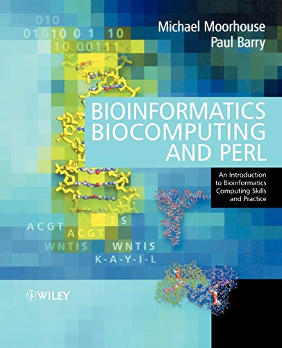 Stock image for Bioinformatics Biocomputing and Perl : An Introduction to Bioinformatics Computing Skills and Practice for sale by Better World Books