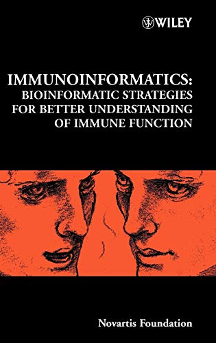 9780470853566: Immunoinformatics: Bioinformatic Strategies for Better Understanding of Immune Function: 254