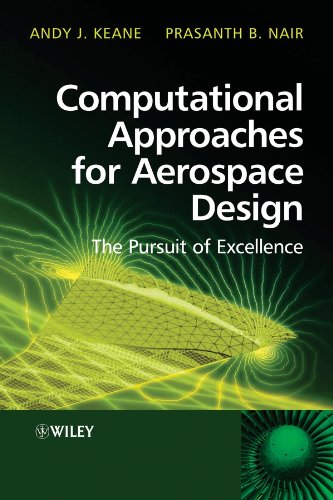 Computational Approaches for Aerospace Design: The Pursuit of Excellence (9780470855485) by Keane, Andy; Nair, Prasanth