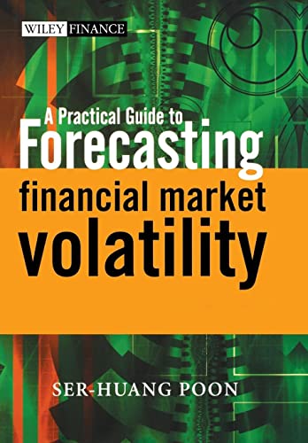 Imagen de archivo de A Practical Guide for Forecasting Financial Market Volatility a la venta por Blackwell's