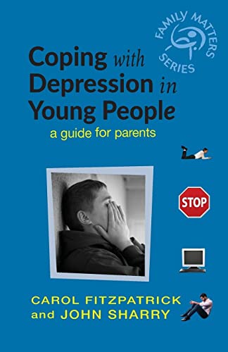 Imagen de archivo de Coping with Depression in Young People : A Guide for Parents a la venta por Better World Books