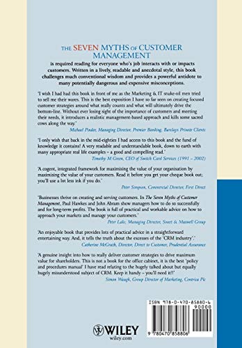 Beispielbild fr The Seven Myths of Customer Management : How to Be Customer-Driven Without Being Customer-Led zum Verkauf von Better World Books