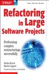 9780470858929: Refactoring in Large Software Projects: Performing Complex Restructurings Successfully