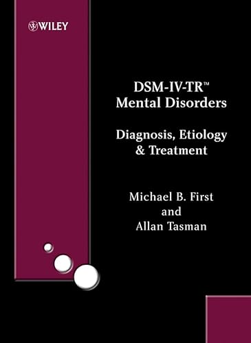 DSM-IV-TR?Mental Disorders: Diagnosis, Etiology and Treatment (9780470860892) by First, Michael B.; Tasman, Allan