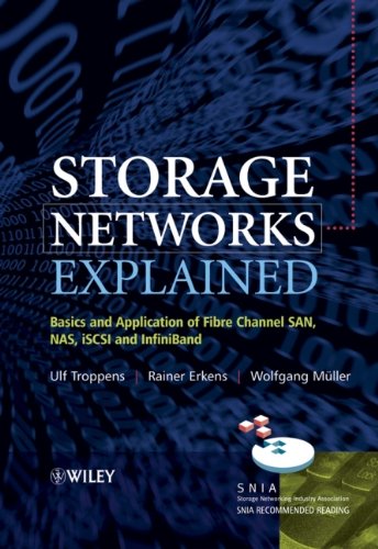 Beispielbild fr Storage Networks Explained: Basics and Application of Fibre Channel SAN, NAS iSCSI and InfiniBand zum Verkauf von HPB-Red