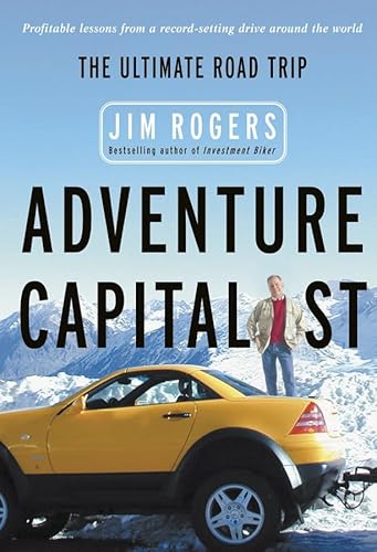 Beispielbild fr Adventure Capitalist: The Ultimate Investor's Road Trip zum Verkauf von WorldofBooks