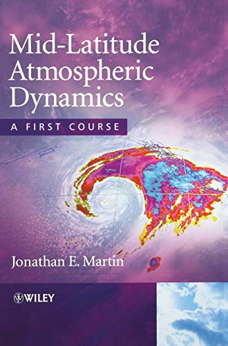 9780470864647: Mid-latitude Atmospheric Dynamics: A First Course