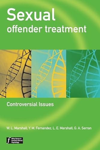 Stock image for Sexual Offender Treatment: Controversial Issues for sale by ThriftBooks-Atlanta