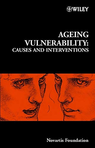 Ageing Vulnerability: Causes and Interventions, No. 235 (9780470868690) by Symposium, Novartis Foundation