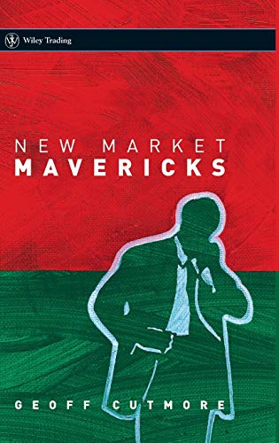 Stock image for New Market Mavericks: 238 (Wiley Trading) for sale by WorldofBooks