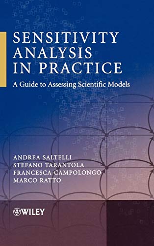 Stock image for Sensitivity Analysis in Practice: A Guide to Assessing Scientific Models for sale by ThriftBooks-Atlanta