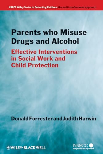 Stock image for Parents Who Misuse Drugs and Alcohol for sale by Blackwell's