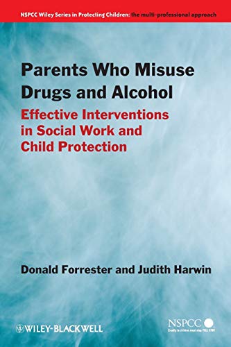 9780470871515: Parents Who Misuse Drugs and Alcohol: Effective Interventions in Social Work and Child Protection