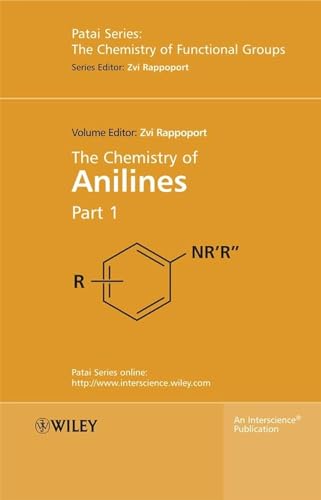 Beispielbild fr The Chemistry of Anilines, Part 2 (Patai Series, The Chemistry of Functional Groups) zum Verkauf von The Book Exchange