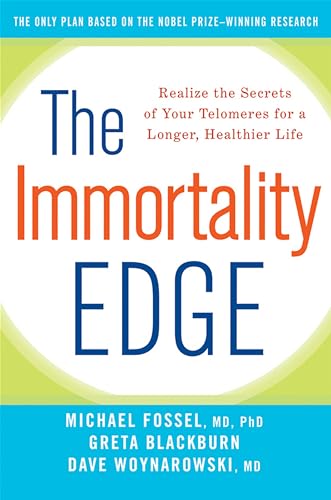 Imagen de archivo de The Immortality Edge : Realize the Secrets of Your Telomeres for a Longer, Healthier Life a la venta por Better World Books