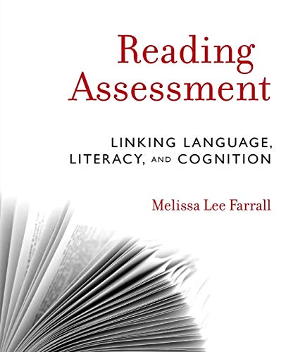 Imagen de archivo de Reading Assessment: Linking Language, Literacy, and Cognition a la venta por Chiron Media