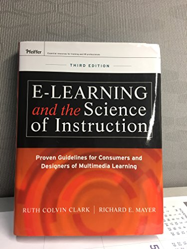 Immagine dell'editore per E-Learning and the Science of Instruction : Proven Guidelines for Consumers and Designers of Multimedia Learning venduto da Better World Books Ltd
