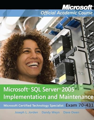 9780470874905: Exam 70-431 Microsoft SQL Server 2005 Implementation and Maintenance with Lab Manual Set (Microsoft Official Academic Course Series)