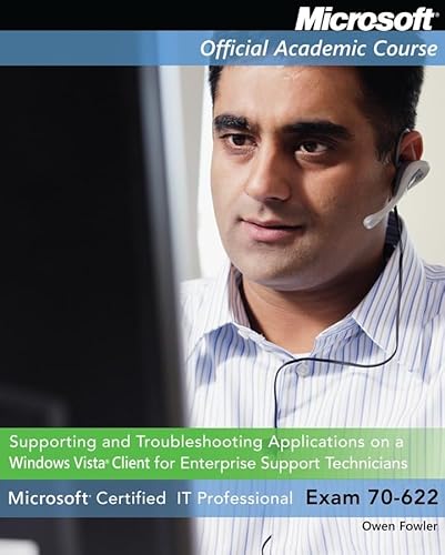 9780470874950: Supporting and Troubleshooting Applications on a Windows vista Client for Enterprise Support Technicians: Microsoft Certified IT Professional Exam ... Support Technicians with Lab Manual Set